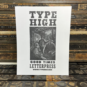 Good Times Letterpress Print 11x 14