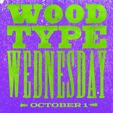 Wood Type Wednesday Workshop