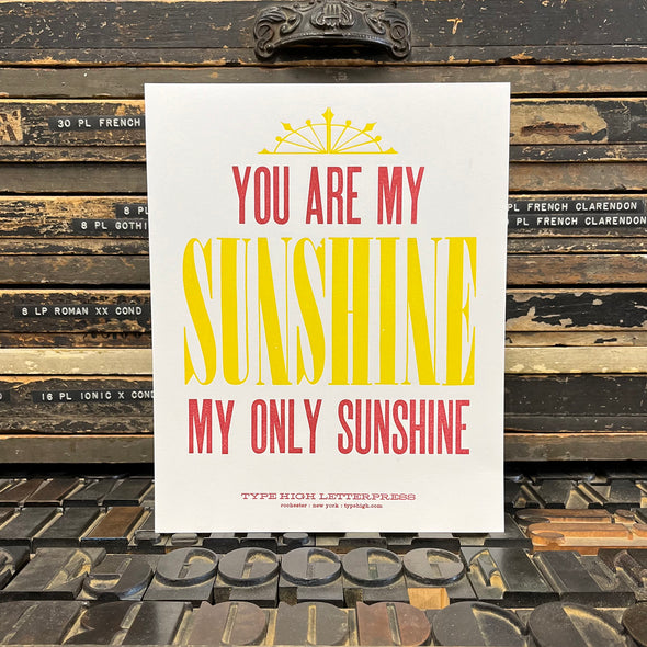 You Are My Sunshine 8x10 Letterpress Print