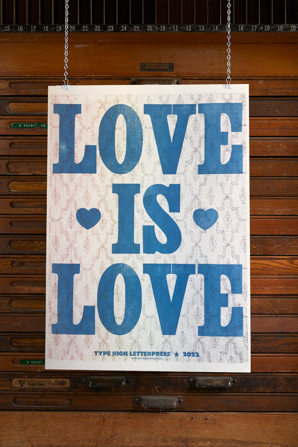 Love is Love Letterpress Poster