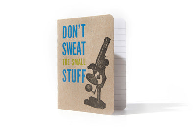Don't Sweat the Small Stuff Letterpress Notebook